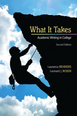 What It Takes Academic Writing in College 2nd 9780205864843 Front Cover