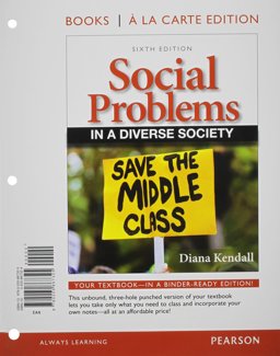Social Problems in a Diverse Society, Books a la Carte Edition 6th 9780205867325 Front Cover