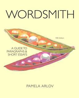 Wordsmith A Guide to Paragraphs and Short Essays (with MyWritingLab with Pearson EText) 5th 9780205879984 Front Cover