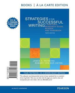 Strategies for Successful Writing A Rhetoric, Research Guide, Reader, and Handbook, Books a la Carte Edition 10th 9780205883790 Front Cover