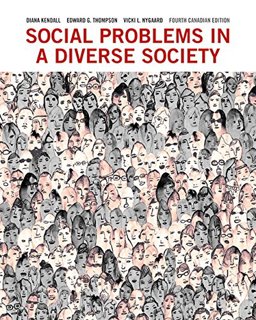 Social Problems in a Diverse Society, Fourth Canadian Edition 4th 9780205885756 Front Cover