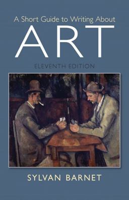 Short Guide to Writing about Art 11th 9780205886999 Front Cover