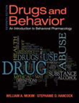 Drugs and Behavior Introduction to Behaviorial Pharmacology 7th 9780205900909 Front Cover