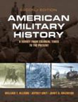 American Military History A Survey from Colonial Times to the Present 2nd 9780205912131 Front Cover