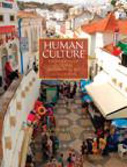 Human Culture Highlights of Cultural Anthropology 2nd 9780205924783 Front Cover