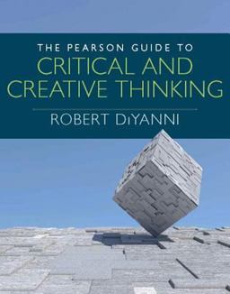 The Pearson Guide to Critical and Creative Thinking Plus NEW MyThinkingLab with EText -- Access Card Package