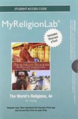 NEW Mylab Religion with Pearson EText -- Standalone Access Card -- for the World's Religions