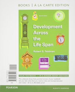 Development Across the Life Span, Books a la Carte Edition Development Across the Life Span, Books a la Carte Edition