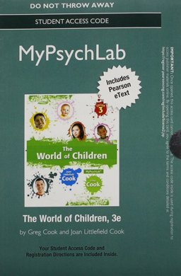 World of Children, the -- NEW Mylab Psychology with Pearson EText