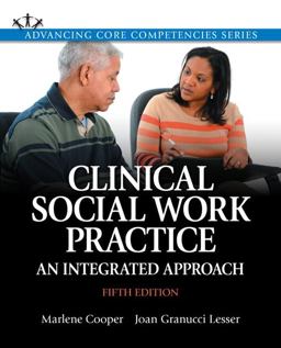Clinical Social Work Practice An Integrated Approach 5th 9780205956371 Front Cover