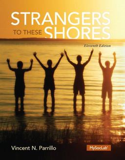 Strangers to These Shores 11th 9780205970407 Front Cover