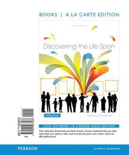 Discovering the Life Span, Books a la Carte Edition Discovering the Life Span, Books a la Carte Edition