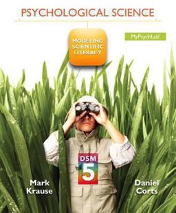 Psychological Science Modeling Scientific Literacy with DSM-5 Update  9780205986224 Front Cover