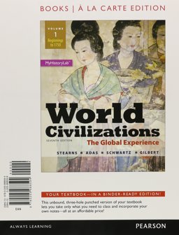 World Civilizations The Global Experience, Volume 1, Books a la Carte Edition 7th 9780205988594 Front Cover