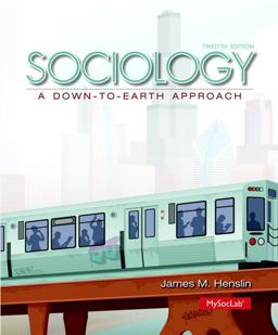 Sociology A down-To-Earth Approach 12th 9780205991648 Front Cover