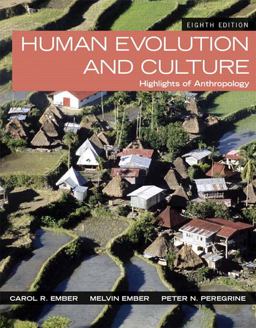 Human Evolution and Culture Highlights of Anthropology 8th 9780205999323 Front Cover