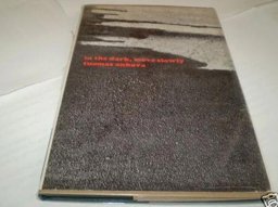 In the Dark, Move Slowly In the Dark, Move Slowly