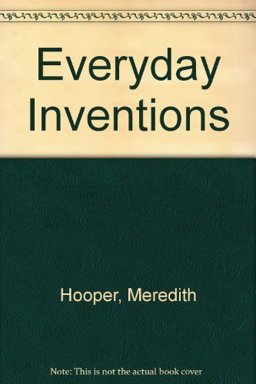 Everyday Inventions