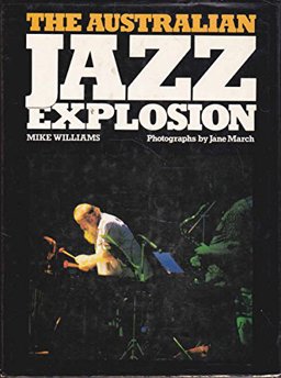 The Australian Jazz Explosion