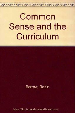 Common Sense and the Curriculum