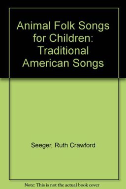Animal Folk Songs for Children