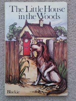 The Little House in the Woods