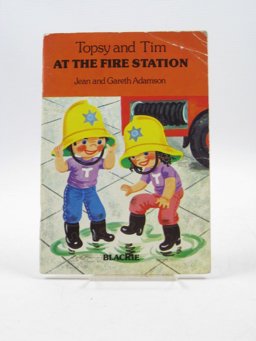 Topsy and Tim Visit the Fire Station