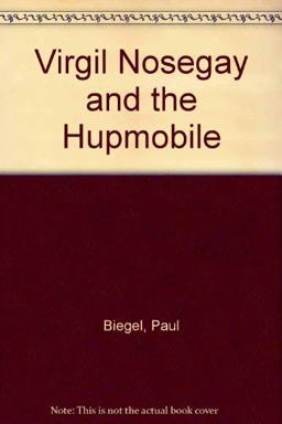 Virgil Nosegay and the Hupmobile