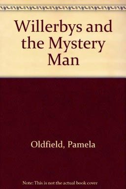 The Willerbys and the Mystery Man
