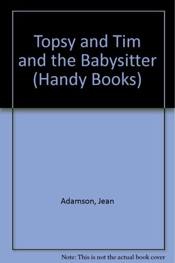 Topsy and Tim and the Babysitter