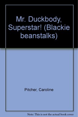Mr. Duckbody, Superstar!