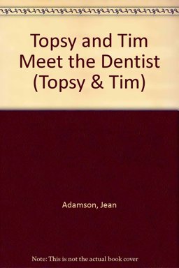 Topsy and Tim Meet the Dentist