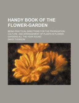 Handy Book of the Flower-Garden