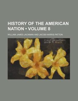 History of the American Nation History of the American Nation