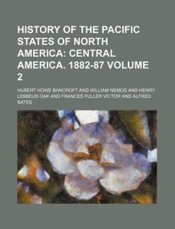 History of the Pacific States of North America
