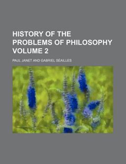 History of the Problems of Philosophy
