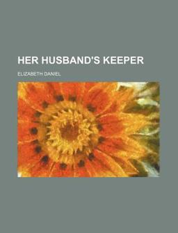 Her Husband's Keeper