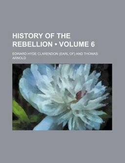 History of the Rebellion