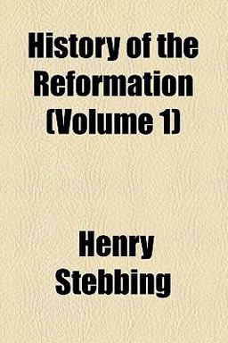 History of the Reformation