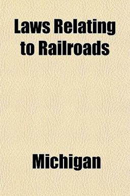 Laws Relating to Railroads