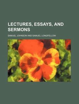 Lectures, Essays, and Sermons