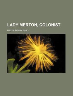 Lady Merton, Colonist