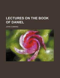 Lectures on the Book of Daniel