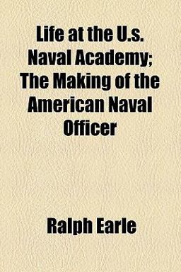 Life at the U S Naval Academy Life at the U S Naval Academy