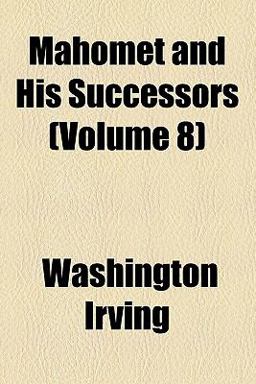 Mahomet and His Successors