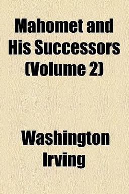 Mahomet and His Successors