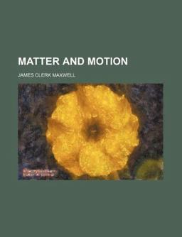 Matter and Motion