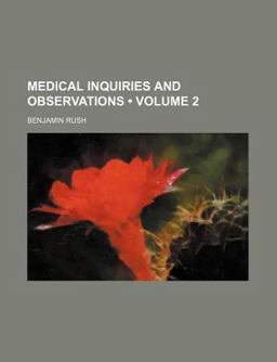 Medical Inquiries and Observations