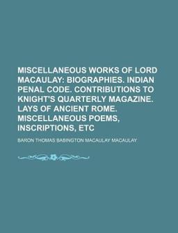Miscellaneous Works of Lord Macaulay