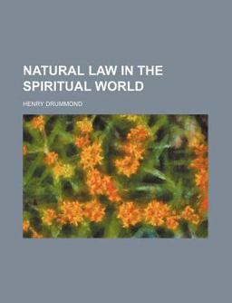 Natural Law in the Spiritual World